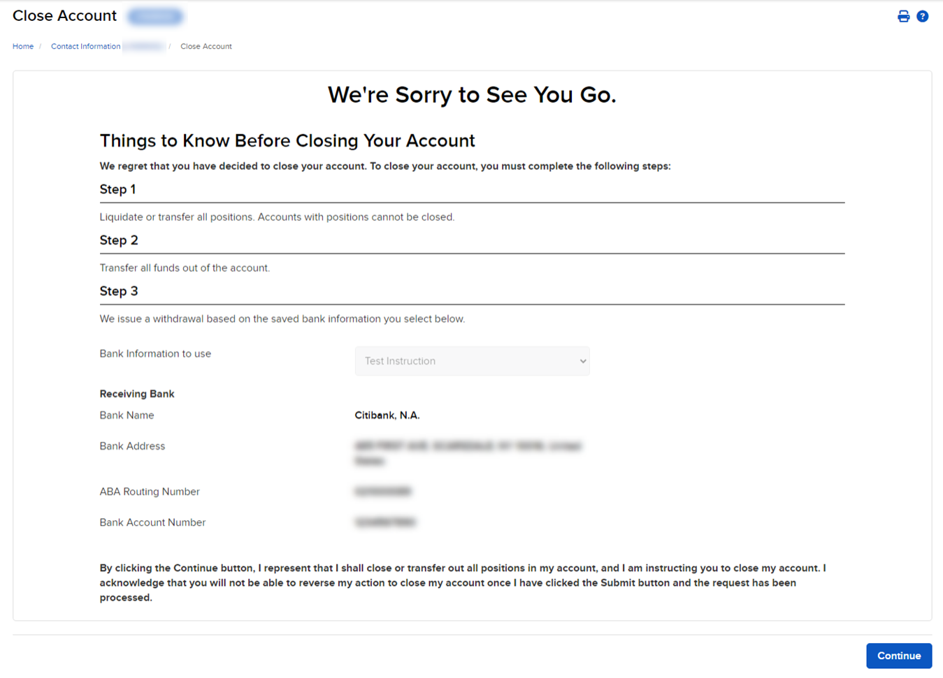 The close account panel in portal. 