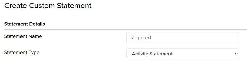 Image of the create a custom statement panel in portal. 