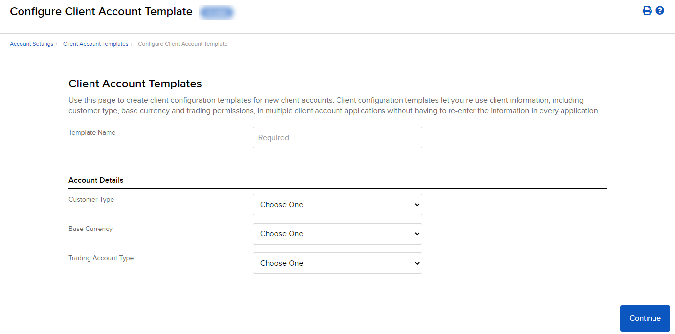 The client acount template panel in broker portal. 