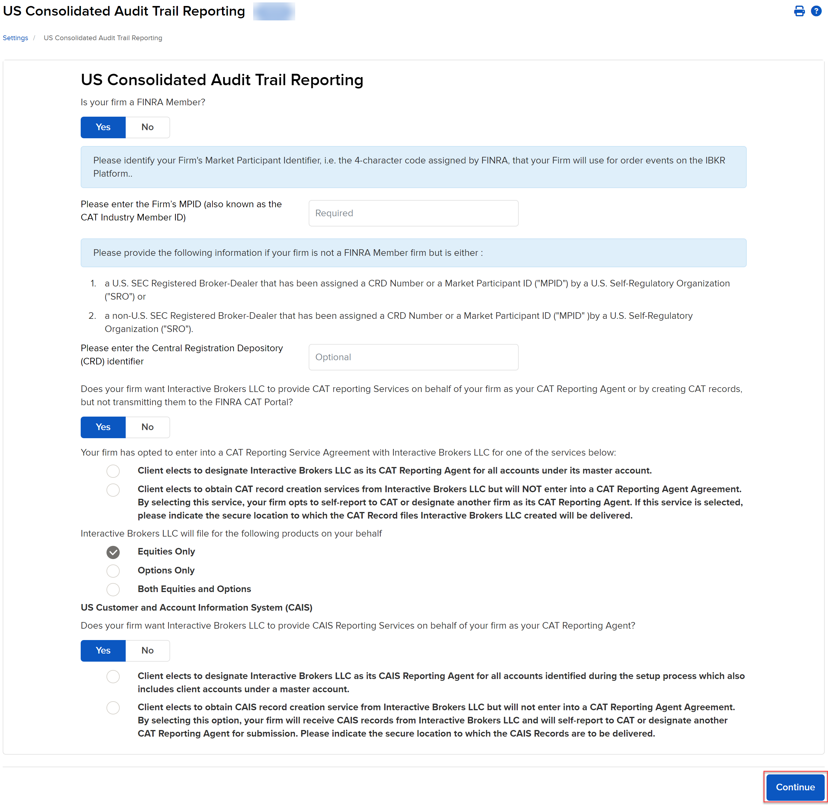 The US consolidated audit trail reporting options in broker portal. 