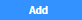 The add button. 