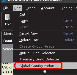 The TWS edit menu global configuration menu