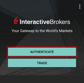 The android ibkr mobile authenticate button. 